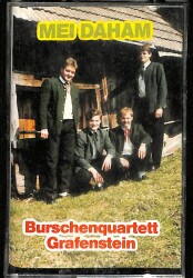 Mei Daham *Burschenquartett Grafenstein* Kaset KST19019 - 1