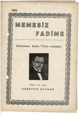 Memesiz Fadime - Kahraman Kadın Türke Armağan Nota Kitapçığı EFM1969 - 1