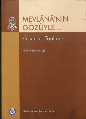 Mevlananın Gözüyle İnsan ve Toplum KTP366 - 1