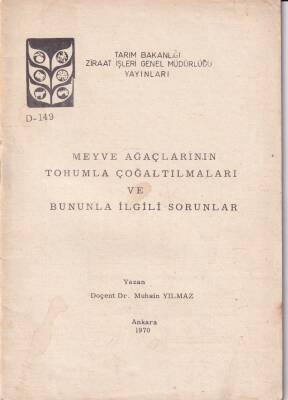 Meyve Ağaçlarının Tohumla Çoğaltılmaları Ve Bununla İlgili Sorunlar NDR44004 - 1