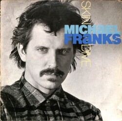 Michael Franks – Skin Dive Germany 1985 Jazz LP (109) PLK17415 - 1