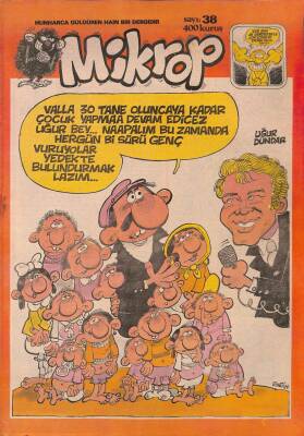 Mikrop Mizah Dergisi Sayı 38 7 Aralık 1978 KapakUğur Dündar Karikatürü,Ecevit Nihayet Rahat Etti ÇizenSüleyman Yıldız Ve Latif NDR20059 - 1