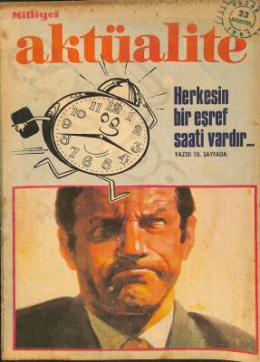 Milliyet Aktüalite 23 Ağustos 1981 - Herkesin Bir Eşref Saati Vardır - İngiltereyi Karanlık Günler Bekliyor NDR85525 - 1