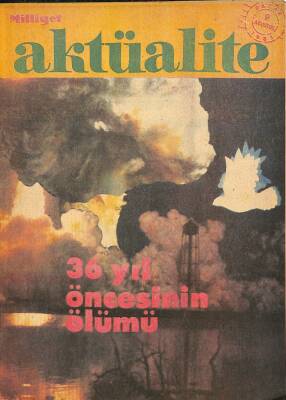 Milliyet Aktüalite 9 Ağustos 1981 - 36 Yıl Öncesinin Ölümü, Burhan Felek NDR85515 - 1