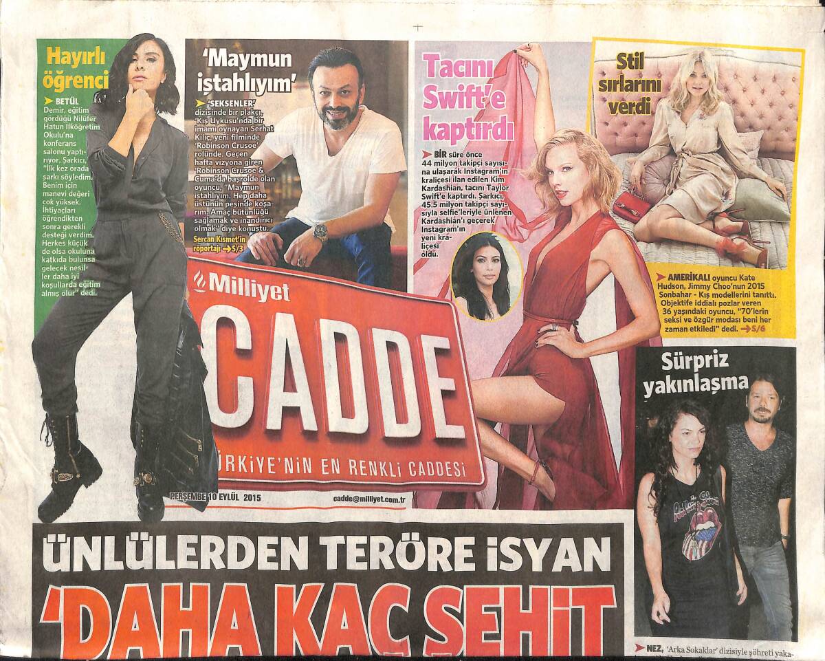 Milliyet Gazetesi Cadde Eki 10 Eylül 2015 - Ünlülerden Teröre İsyan - Katy Perry Ellerinin İzini Ölümsüzleştirdi GZ154949 - 1