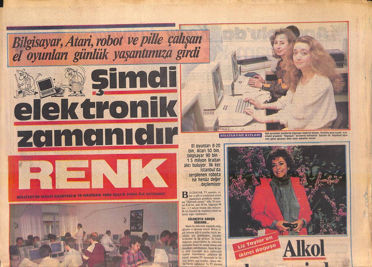 Milliyet Gazetesi Renk Eki 19 Haziran 1984 - Liz Taylor'un İkinci Doğuşu - Cüneyt Arkın: Mecbur Kaldığım İçin Yönetmenlik Yapıyorum GZ156375 - 1