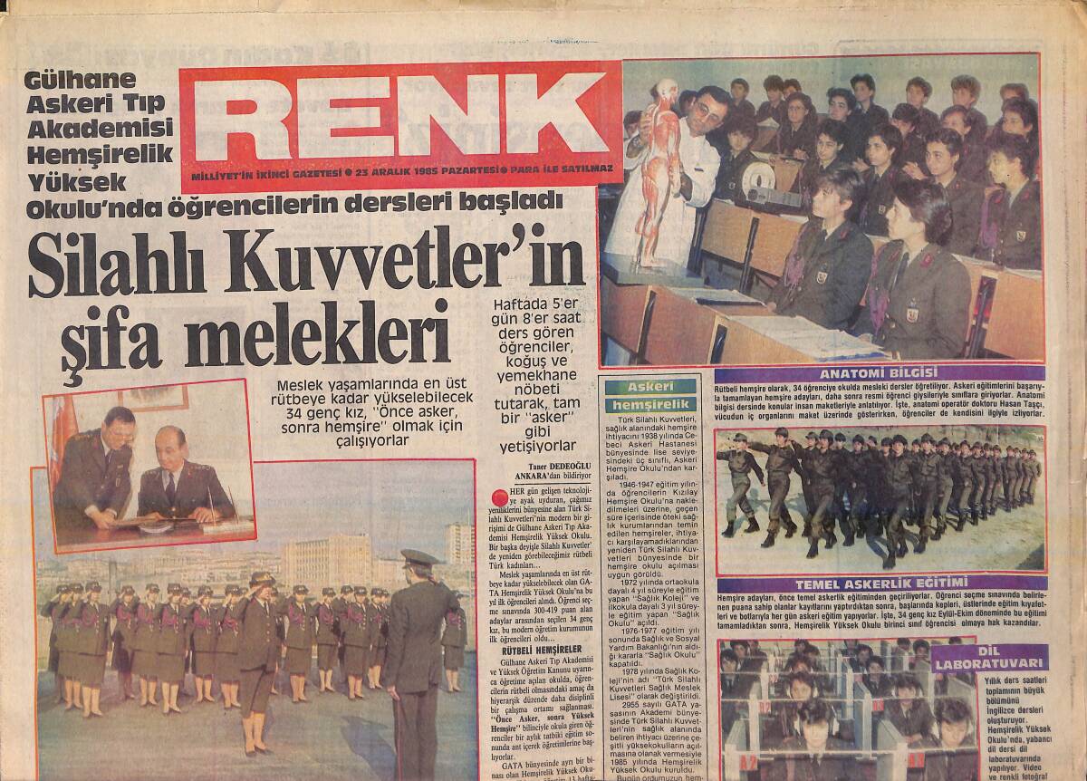 Milliyet Gazetesi Renk Eki 23 Aralık 1985 - Silahlı Kuvvetlerin Şifa Melekleri - Gülhane Askeri Tıp Akademisi Hemşirelik Okulunda Dersler Başladı GZ156266 - 1