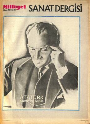 Milliyet Sanat Dergisi SAYI53, 9 KASIM 1973 - ATATÜRK, KÜLTÜR VE SANAT DRG1441 - 1