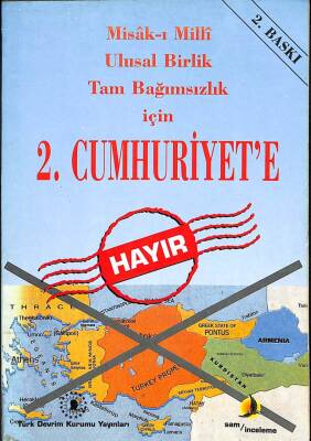 Misak-ı Milli Ulusal Birlik Tam Bağımsızlık için 2. Cumhuriyete Hayır KTP1504 - 1