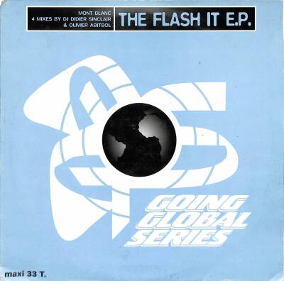 Mont Blanc – The Flash It E.P. (1995 - Fransa) LP - 2