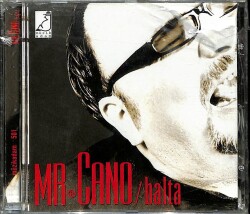 Mr. Cano - Balta (Sıfır Ürün) CD Müzik CD2104 - 1