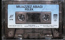 Muazzez Abacı - Felek Kaset (Sarı Bandrol - İkinci El) KST27665 - 2