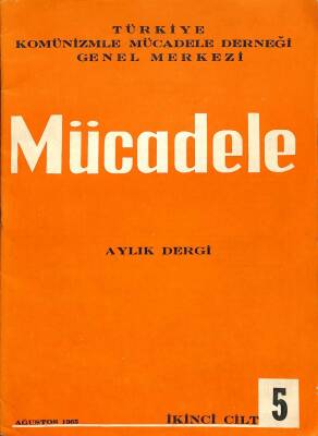 Mücadele Aylık Fikir Sanat Edebiyat Mecmuası Dergi Sayı5 Ağustos 1965 - M.Zeki Sofuoğlu DRG482 - 1