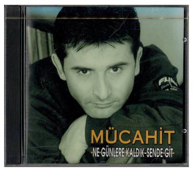 Mücahit - Ne Günlere Kaldık Sende Git CD Müzik CD501 - 7