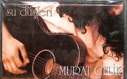 Murat Çelik - Su Düşleri Kaset (Sıfır) KST27074 - 1