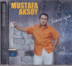 Mustafa Aksoy *Senin İçin * ( İkinci El ) CD Müzik CD1154 - 1