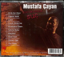 Mustafa Çayan - Çocuk Olmak Suç (Sıfır Ürün) CD Müzik CD1868 - 2