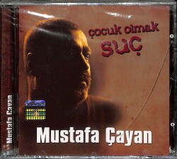 Mustafa Çayan - Çocuk Olmak Suç (Sıfır Ürün) CD Müzik CD1913 - 1