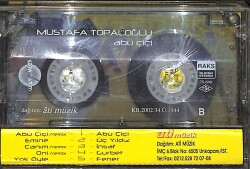 Mustafa Topaloğlu - Abu Çiçi Kaset (İkinci El) KST27466 - 2