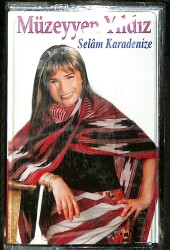 Müzeyyen Yıldız - Selam Karadenize (Sıfır Ürün ) Kaset KST21734 - 1