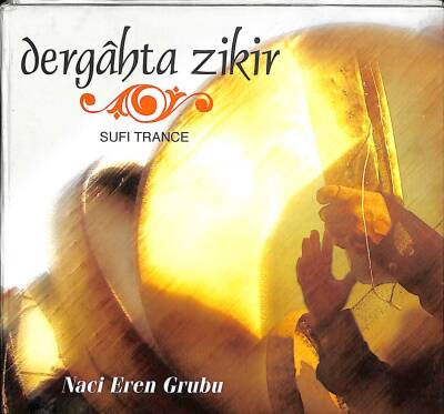 Naci Eren Grubu *Dergahta Zikir* ( İkinci El ) CD Müzik CD2379 - 5