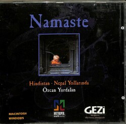 Namaste - Hindistan Nepal Yollarında - Özcan Yurdalan VCD (108.5) VCD25038 - 2