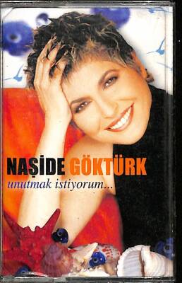 Naşide Göktürk *Unutmak İstiyorum* Kaset KST23079 - 1