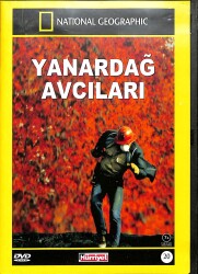 National Geographic DVD Film - Yanardağ Avcıları DVD2194 - 2