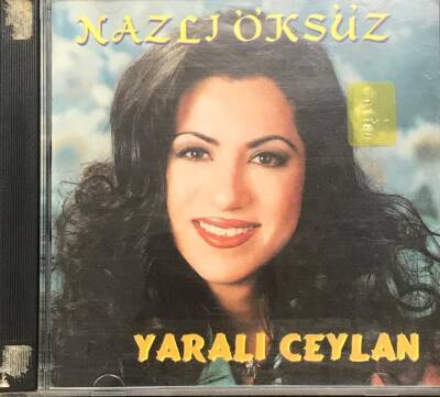 Nazlı Öksüz * Yaralı Ceylan * ( İkinci El ) CD Müzik CD962 - 1