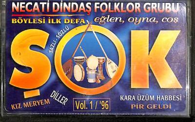 Necati Dindaş Folklor Grubu *Şok * Kaset KST20474 - 1