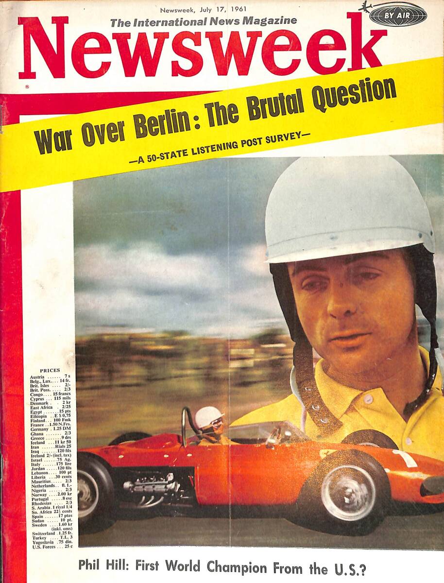 Newsweek Magazine 17 July 1961 - Phil Hill : First World Champion From the U.S., Moscow and Peking NDR88212 - 1