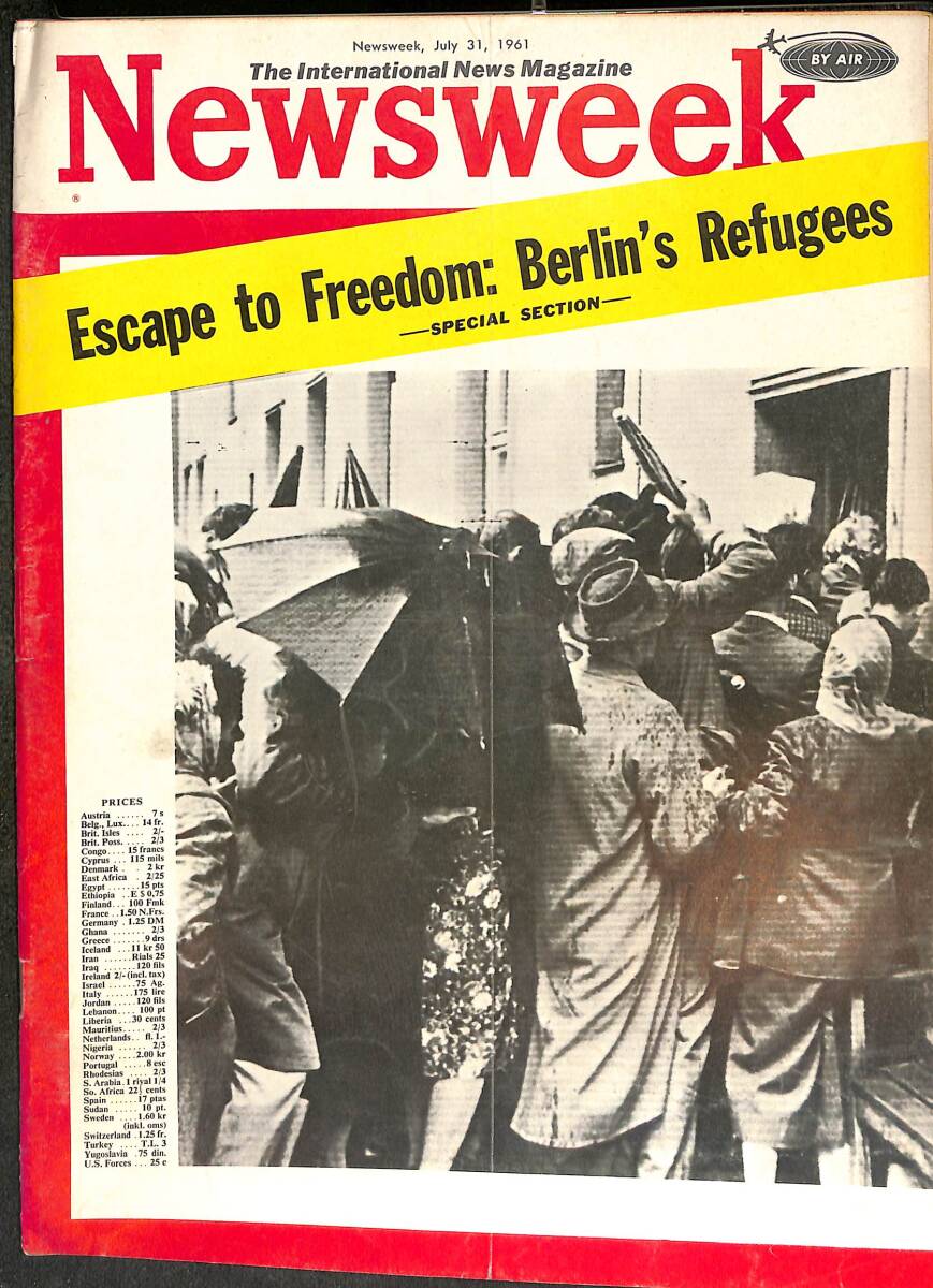 Newsweek Magazine 31 July 1961 - Berlin's Refugees, John F. Kennedy: The Long Build-Up NDR88210 - 1