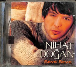 Nihat Doğan *Seve Seve* ( İkinci El ) CD Müzik CD2007 - 1