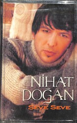 Nihat Doğan - Seve Seve Kaset (Sıfır) KST27580 - 1