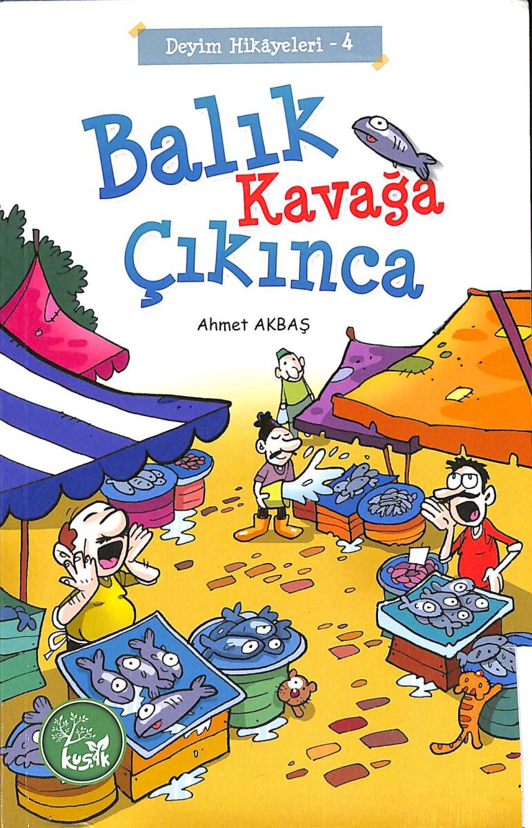 Balık Kavağa Çıkınca - 1