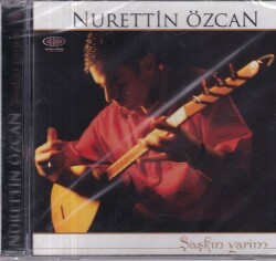 Nurettin Özcan - Şaşkın Yarim(Sıfır Ürün) CD Müzik CD1125 - 1