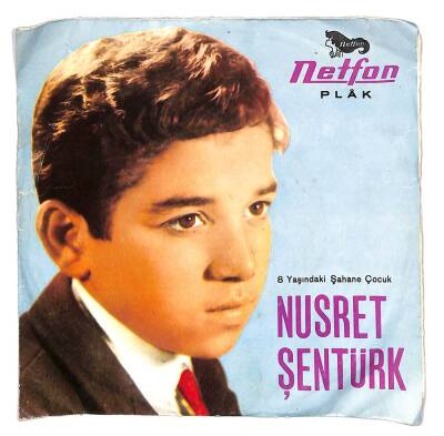 Nusret Şentürk - 8 Yaşındaki Şahane Çocuk *PLAK KABI* PLK12070 - 1