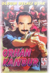 Okan Kanbur *Oldum Belalı Uşak* Kaset KST7544 - 1