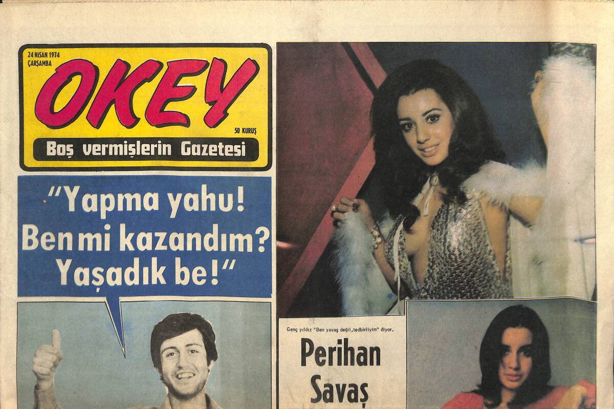 Okey Gazetesi 24 Nisan 1974 - Perihan Savaş Hızlı Değil Çok Yavaş GZ155356 - 1