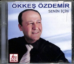 Ökkeş Özdemir - Senin İçin (Sıfır Ürün) CD Müzik CD2156 - 1