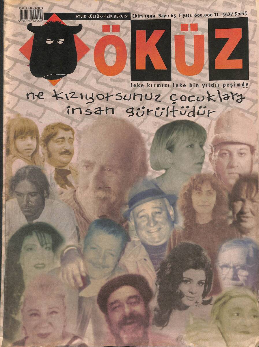 Öküz Aylık Kültür-Fizik Dergisi Ekim 1999 Sayı : 65 NDR89594 - 1