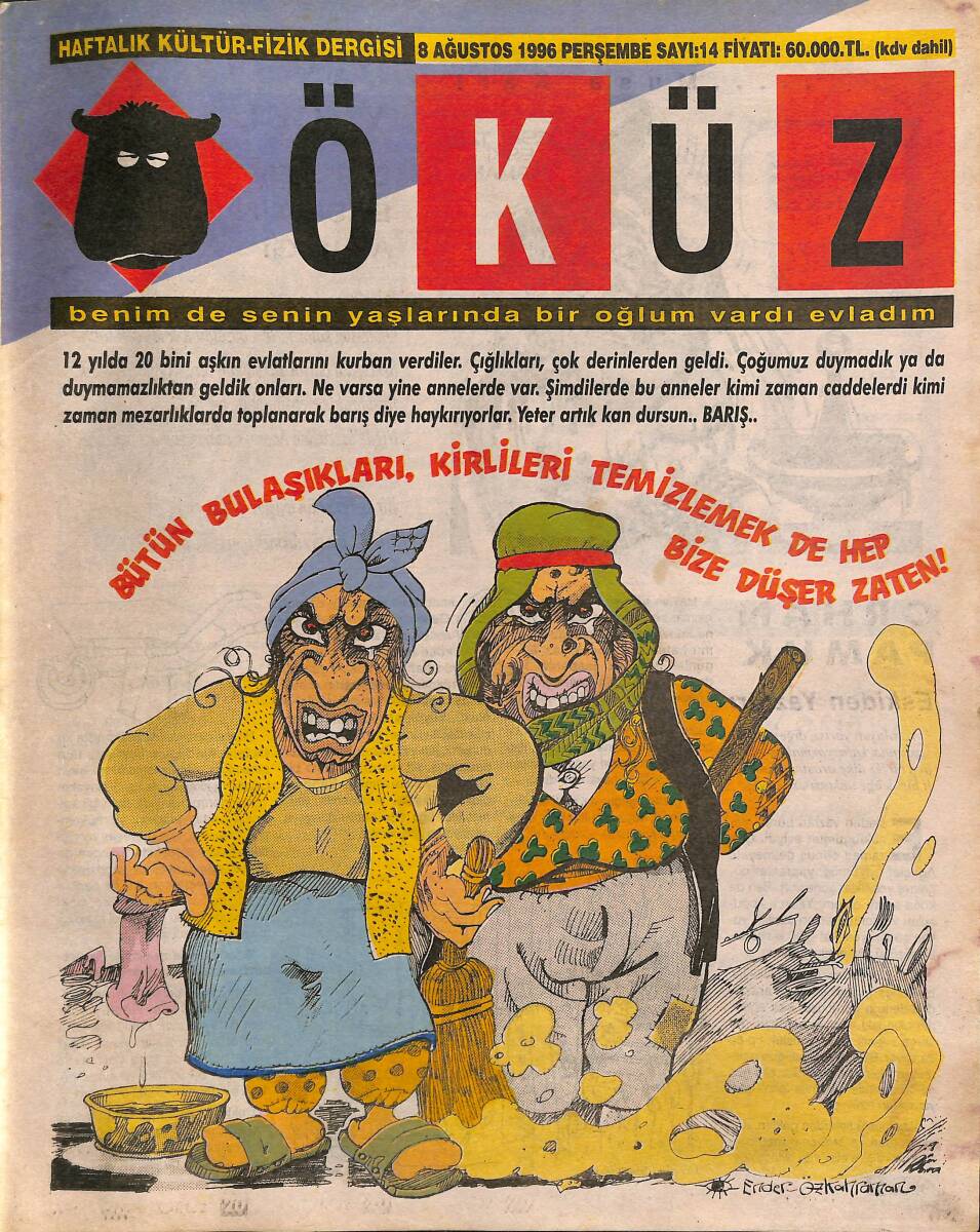 Öküz Haftalık Kültür-Fizik Dergisi 8 Ağustos 1996 Sayı : 14 NDR89580 - 1