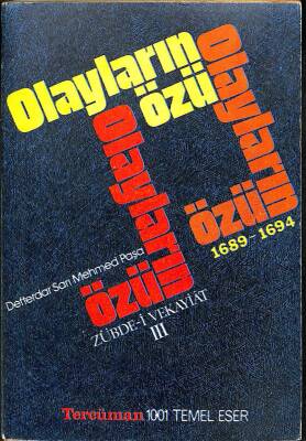 OLAYLARIN ÖZÜ (1689-1694) ZÜBDE-İ VEKAYİAT ( 3. CİLT) KTP1472 - 1