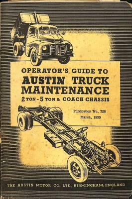 Operators Guide To Austin Truck Maintenance, March 1950 ,England KTP622 - 1