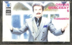 Orhan Gencebay 5 – Yarabbim (İkinci El) Kaset KST26604 - 1