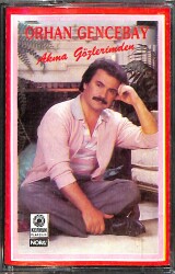 Orhan Gencebay - Akma Gözlerimden (İkinci El) Kaset 