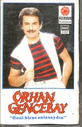 Orhan Gencebay - Beni Biraz Anlasaydın (İkinci El) Kaset 