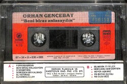 Orhan Gencebay - Beni Biraz Anlasaydın (Mavi Bandrol - İkinci El) Kaset 