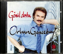 Orhan Gencebay - Gönül Dostu CD - Dönem Baskı 