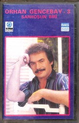 Orhan Gencebay - Sarhoşun Biri (Bordo Bandrol - İkinci El) Kaset KST26597 - 1